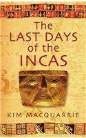 The Last Days Of The Incas