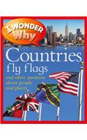 I Wonder Why Countries Fly Flags