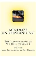 Mindless Understanding