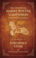 The Unofficial Harry Potter Companion Volume 1: Sorcerer's Stone