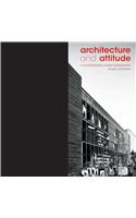 Architecture And Attitude : A Contemporary Indian Perspective