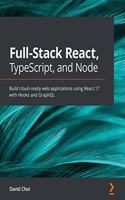 Full-Stack React, TypeScript, and Node