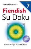 The Times Fiendish Su Doku Book 7