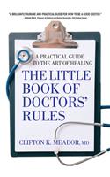 The Little Book of Doctors' Rules