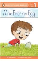 Max Finds an Egg