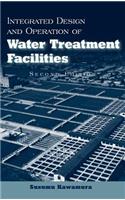 Integrated Design and Operation of Water Treatment Facilities