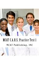 MCAT C.A.R.S. Practice Test 1