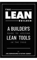 The Lean Builder