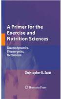 A Primer for the Exercise and Nutrition Sciences