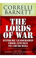 The Lords of War: From Lincoln to Churchill