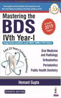 Mastering The BDS Ivth Year - I (Last 25 Years Solved Questions)