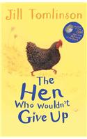 The Hen Who Wouldn't Give Up