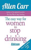 The Easy Way for Women to Stop Drinking