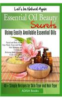 Essential Oil Beauty Secrets