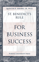 St. Benedict's Rule for Business Success