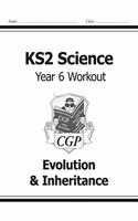 KS2 Science Year Six Workout: Evolution & Inheritance