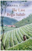 The Last Boga Sahib: A Novel