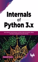 Internals of Python 3.x