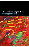 The Evocative Object World