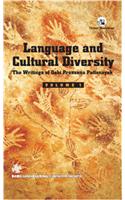 Language And Cultural Diversity: The Writings Of Debi Prasanna Pattanayak (Vol.1)