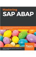 Mastering SAP ABAP