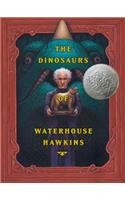 The Dinosaurs of Waterhouse Hawkins