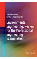 Environmental Engineering: Review for the Professional Engineering Examination