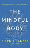 The Mindful Body