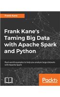 Frank Kane's Taming Big Data with Apache Spark and Python