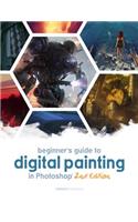 Beginner's Guide to Digital Painting in Photoshop 2nd Edition