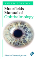 Moorfields Manual of Ophthalmology