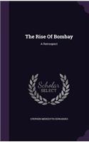 The Rise Of Bombay