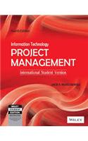 Information Technology Project Management, 4Th Edition International Student Version