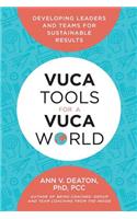 Vuca Tools for a Vuca World