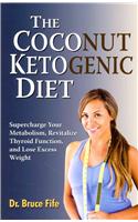 The Coconut Ketogenic Diet