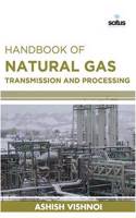 Handbook of Natural Gas Transmission and Processing