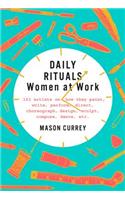 Daily Rituals: Women at Work