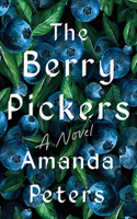 Berry Pickers