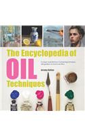 The Encyclopedia of Oil Painting Techniques