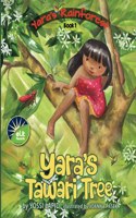 Yara's Tawari Tree