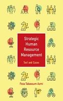 Strategic Human Resource Management: Volume 1