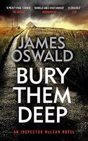 Bury Them Deep: Inspector McLean 10 (The Inspector McLean Series)