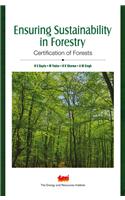 Ensuring Sustainability in Forestry