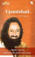 Upanishads Vol 1: Ishavasya, Kena, Katha, Yogasara