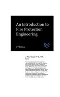 An Introduction to Fire Protection Engineering