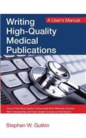 Writing High-Quality Medical Publications