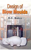 Design of Blow Moulds