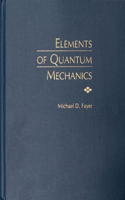 Elements of Quantum Mechanics