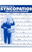 Progressive Steps to Syncopation for the Modern Drummer