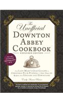 The Unofficial Downton Abbey Cookbook, Expanded Edition